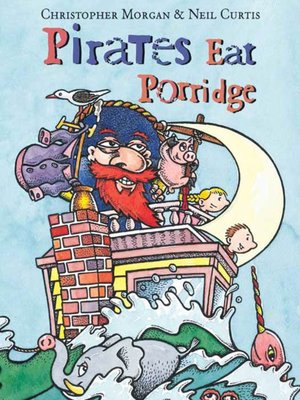 cover image of Pirates Eat Porridge